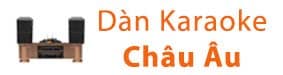 Dàn karaoke Châu Âu