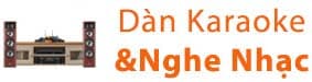 Dàn Nghe Nhạc Và Hát Karaoke
