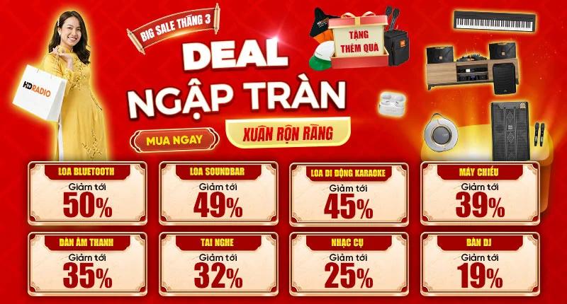 Big Sale Tháng 3 <br> Deal Ngập Tràn <br> Xuân Rộn Ràng