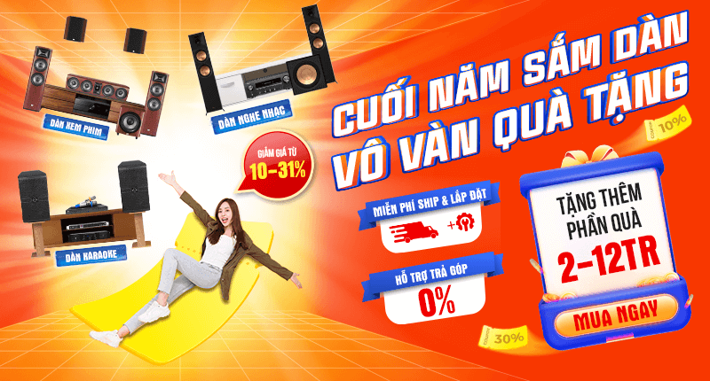Cuối năm sắm dàn - Vô Vàn Quà Tặng